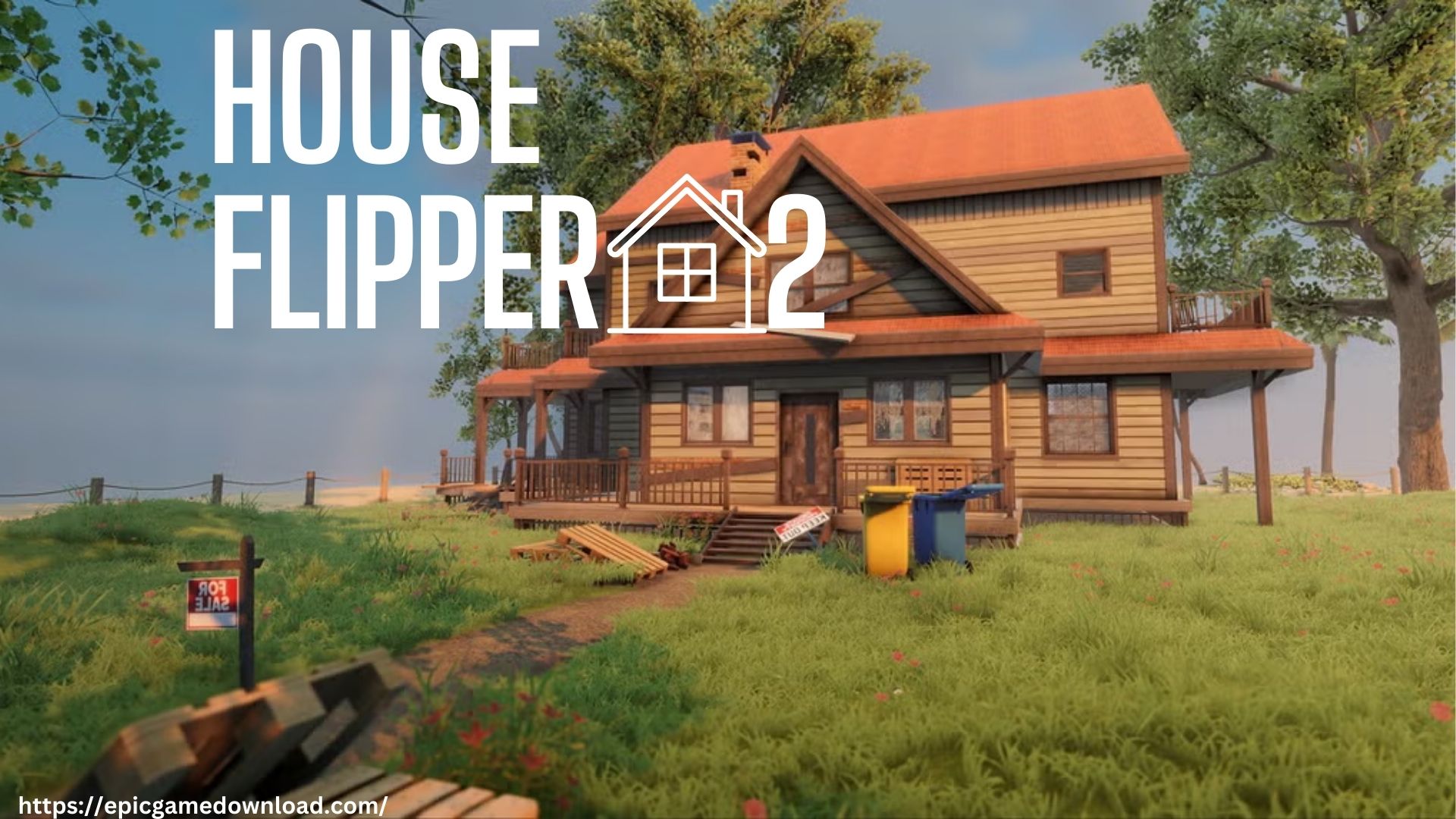 House Flipper 2: Latest PC Game