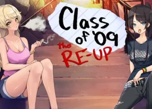 Class of ’09: The Re-Up – Relive the High School Drama